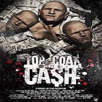 Top Coat Cash (2017) Full Movie Watch Online HD Print Free Download