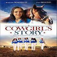 A Cowgirl’s Story (2017) Full Movie Watch Online HD Print Free Download