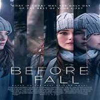 Before I Fall 2017 Full Movie