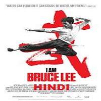 I Am Bruce Lee (2012) Hindi Dubbed Full Movie Watch Online HD Free Download