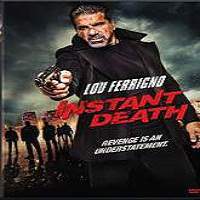 Instant Death (2017) Full Movie Watch Online HD Print Free Download