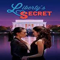 Liberty’s Secret (2016) Full Movie Watch Online HD Print Free Download