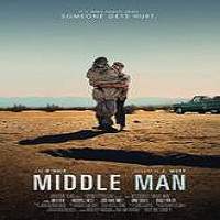 Middle Man (2016) Full Movie Watch Online HD Print Free Download
