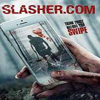 Slasher.com (2017) Full Movie Watch Online HD Print Free Download
