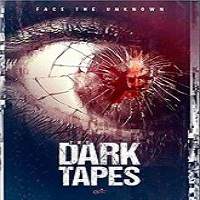 The Dark Tapes 2017 Full Movie
