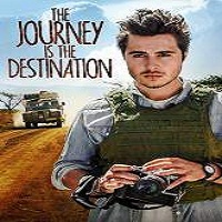 The Journey Is the Destination (2016) Full Movie Watch Online HD Print Free Download