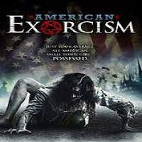American Exorcism (2017) Full Movie Watch Online HD Print Free Download