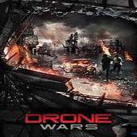 Drone Wars (2016) Full Movie Watch Online HD Print Free Download