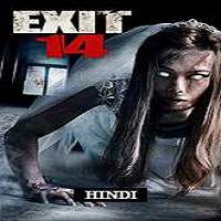 Exit 14 (2016) Hindi Dubbed Full Movie Watch Online HD Print Free Download