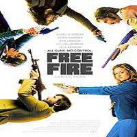Free Fire (2017) Full Movie Watch Online HD Print Free Download