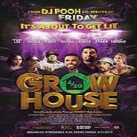 Grow House (2017) Full Movie Watch Online HD Print Free Download