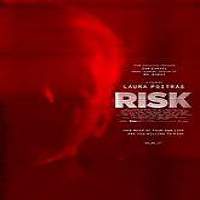 Risk (2016) Full Movie Watch Online HD Print Free Download