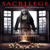 Sacrilege (2017) Full Movie Watch Online HD Print Free Download