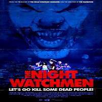 The Night Watchmen (2017) Full Movie Watch Online HD Print Free Download