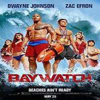 Baywatch (2017) Full Movie Watch Online HD Print Quality Free Download