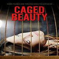 Caged Beauty (2016) Full Movie Watch Online HD Print Free Download