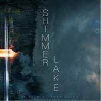 Shimmer Lake (2017) Full Movie Watch Online HD Print Free Download