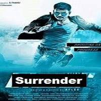 Surrender (2017) Hindi Dubbed Full Movie Watch Online HD Print Free Download