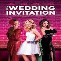 The Wedding Invitation (2017) Full Movie Watch Online HD Print Free Download