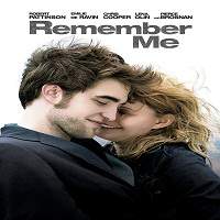 Remember Me (2010) Full Movie Watch Online HD Print Free Download