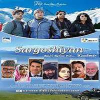 Sargoshiyan (2017) Full Movie Watch Online HD Print Free Download