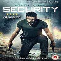 Security (2017) Full Movie Watch Online HD Print Free Download