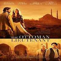 The Ottoman Lieutenant (2017) Full Movie Watch Online HD Print Free Download
