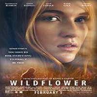 Wildflower (2016) Full Movie Watch Online HD Print Free Download