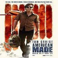 American Made 2017 Full Movie