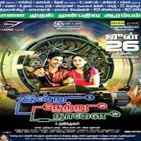 Indru Netru Naalai (2015) Hindi Dubbed Full Movie Watch Online HD Print Free Download
