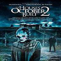 The Houses October Built 2 (2017) Full Movie Watch Online HD Print Free Download