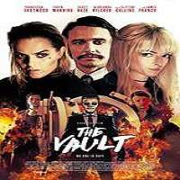 The Vault (2017) Full Movie Watch Online HD Print Free Download