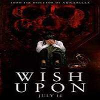 Wish Upon 2017 Full Movie