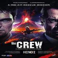 The Crew (2017) Hindi Dubbed Full Movie Watch Online HD Print Free Download
