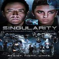 Singularity (2017) Full Movie Watch Online HD Print Free Download