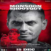 Monsoon Shootout 2017 Hindi Full Movie