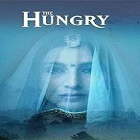 The Hungry (2017) Hindi Full Movie Watch Online HD Print Download