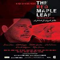 The Red Maple Leaf 2017 Full Movie