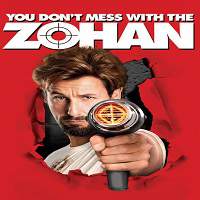 You Dont Mess with the Zohan 2008 Hindi Dubbed Full Movie