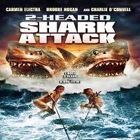 2-Headed Shark Attack (2012) Hindi Dubbed Full Movie Watch Online HD Print Free Download
