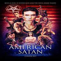 American Satan (2017) Full Movie Watch Online HD Print Free Download