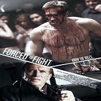 Forced to Fight (2011) Hindi Dubbed Full Movie Watch Online HD Print Free Download