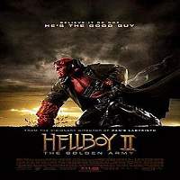 Hellboy II: The Golden Army (2008) Hindi Dubbed Full Movie Watch Online HD Print Free Download