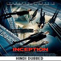 Inception (2010) Hindi Dubbed Full Movie Watch Online HD Print Free Download