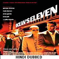 Ocean’s Eleven (2001) Hindi Dubbed Full Movie Watch Online HD Print Free Download