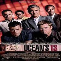 Ocean’s Thirteen (2007) Hindi Dubbed Full Movie Watch Online HD Print Free Download