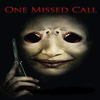 One Missed Call (2008) Hindi Dubbed Full Movie Watch Online HD Print Free Download