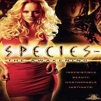 Species: The Awakening (2007) Hindi Dubbed Full Movie Watch Online HD Print Free Download