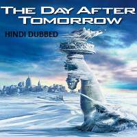 The Day After Tomorrow (2004) Hindi Dubbed Full Movie Watch Free Download