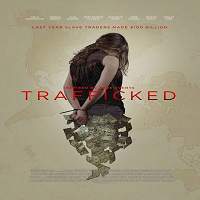 Trafficked (2017) Full Movie Watch Online